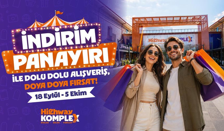 Highway Komplex’te dev indirim panayırı başlıyor