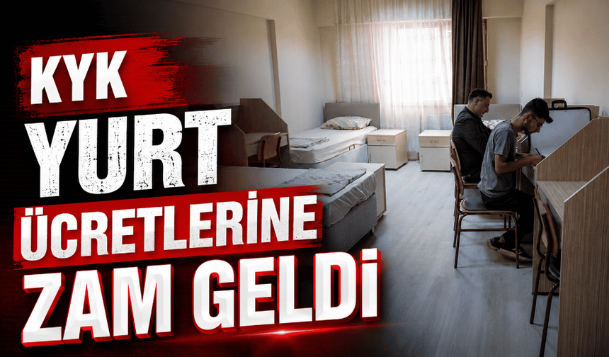 KYK yurt ücretlerine zam geldi