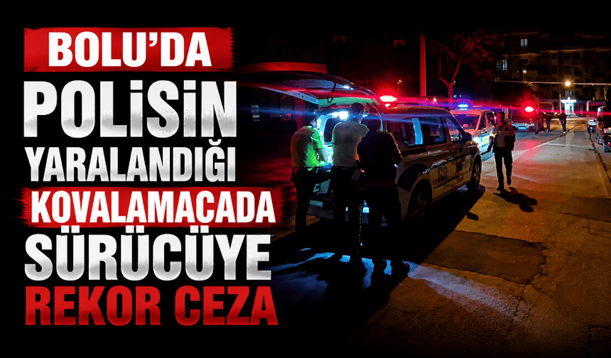 Polisin yaralandığı kovalamacada sürücüye 400 bin lira ceza