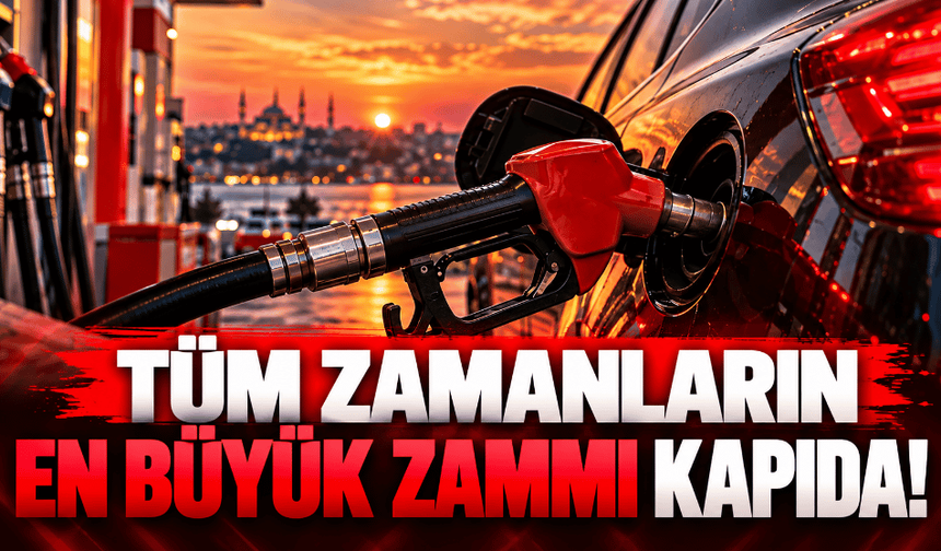 Tüm zamanların en büyük zammı kapıda!