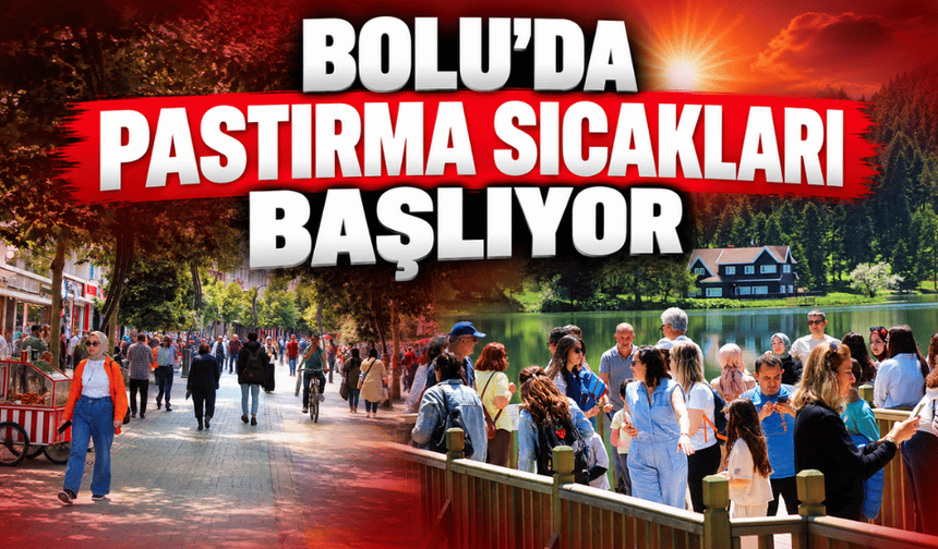Bolu’da pastırma sıcakları etkili olacak