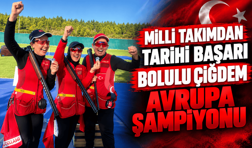 Ay-Yıldızlı kadınlar Avrupa’nın zirvesine çıktı