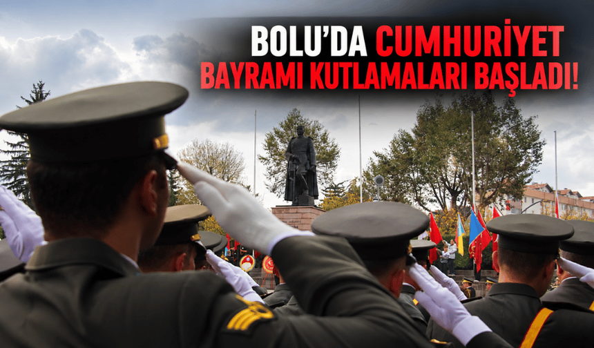 Bolu’da Cumhuriyet Bayramı kutlamaları başladı
