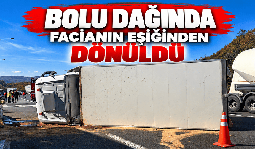 Bolu Dağında facianın eşiğinden dönüldü