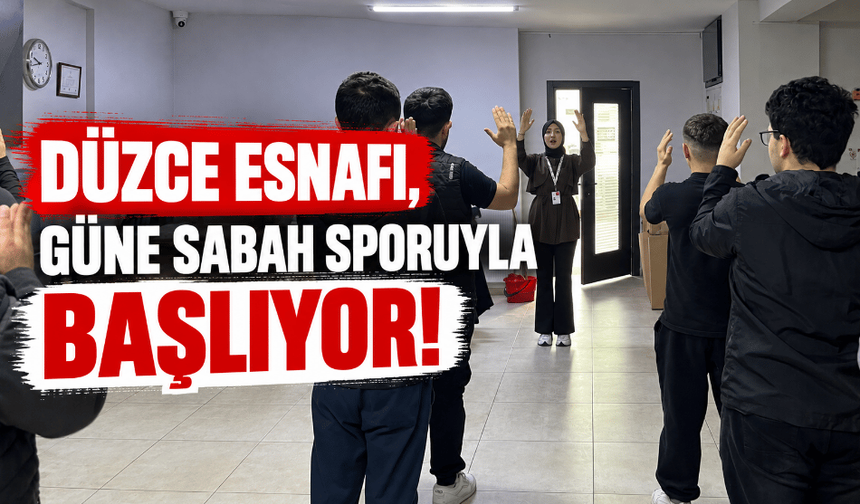 Esnaf, güne sabah sporuyla başladı