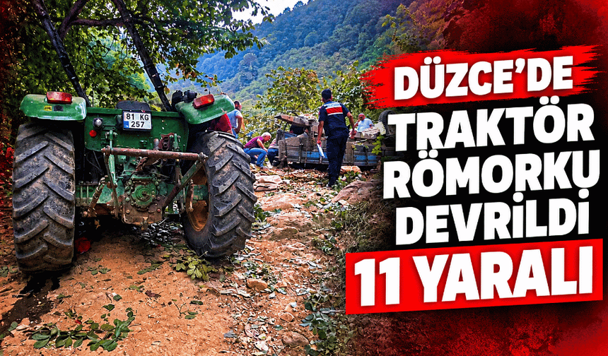 Düzce’de traktör römorku devrildi 11 yaralı