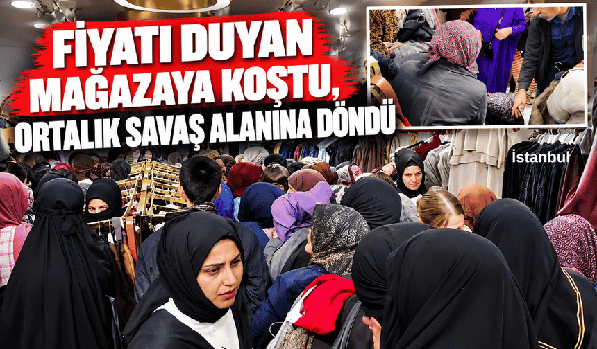 Fiyatı duyan mağazaya koştu, ortalık savaş alanına döndü