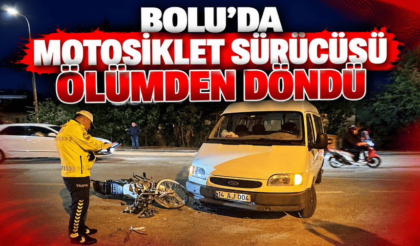 Motosiklet sürücüsü ölümden döndü