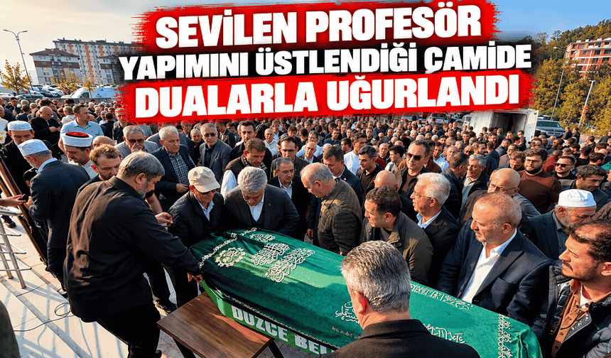 Sevilen profesör son yolculuğuna uğurlandı