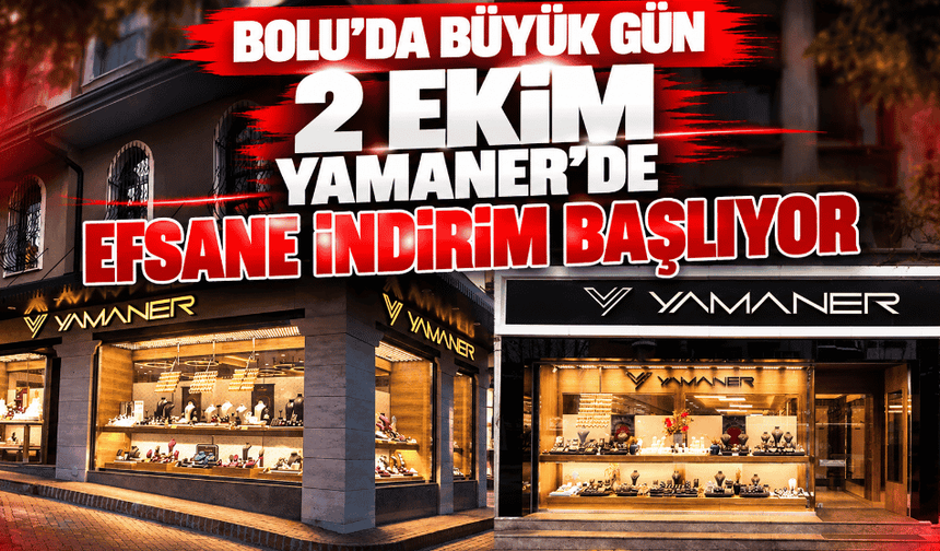 Yamaner Kuyumculuk’ta efsane indirim başlıyor!