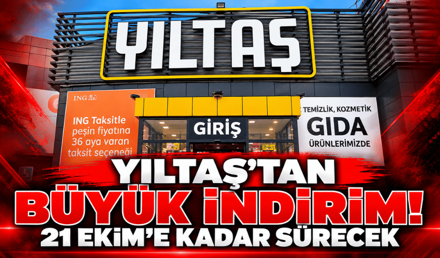 Yıltaş’tan 15-21 Ekim’e özel indirim kampanyası