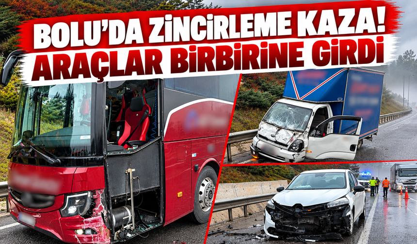 Bolu’da Zincirleme Kaza! Araçlar Birbirine Girdi