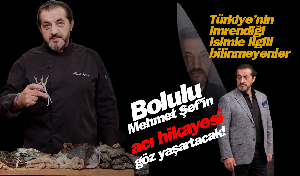 Bolulu Masterchef Mehmet Şef'in acı hikayesi göz yaşartacak!