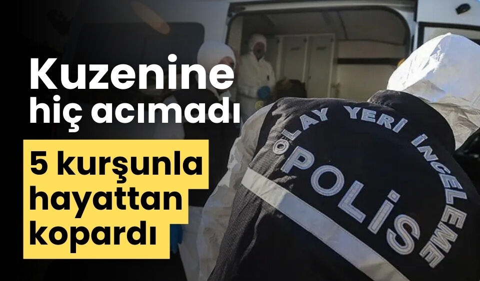 Kuzenine hiç acımadı 5 kurşunlar hayattan kopardı