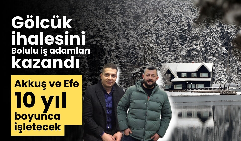 Gölcük ihalesini Bolulu genç iş adamları kazandı