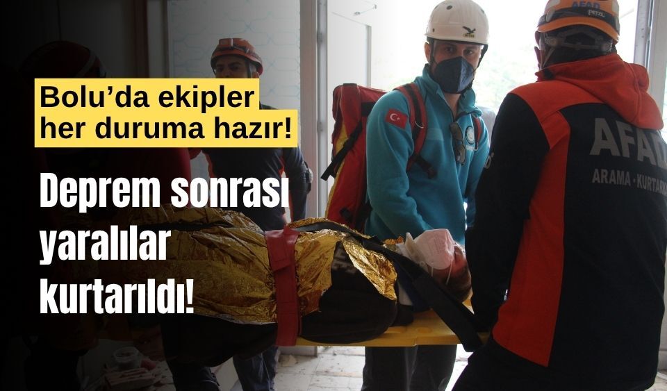 Bolu’da, 5.8’lik depremin tatbikatı yapıldı
