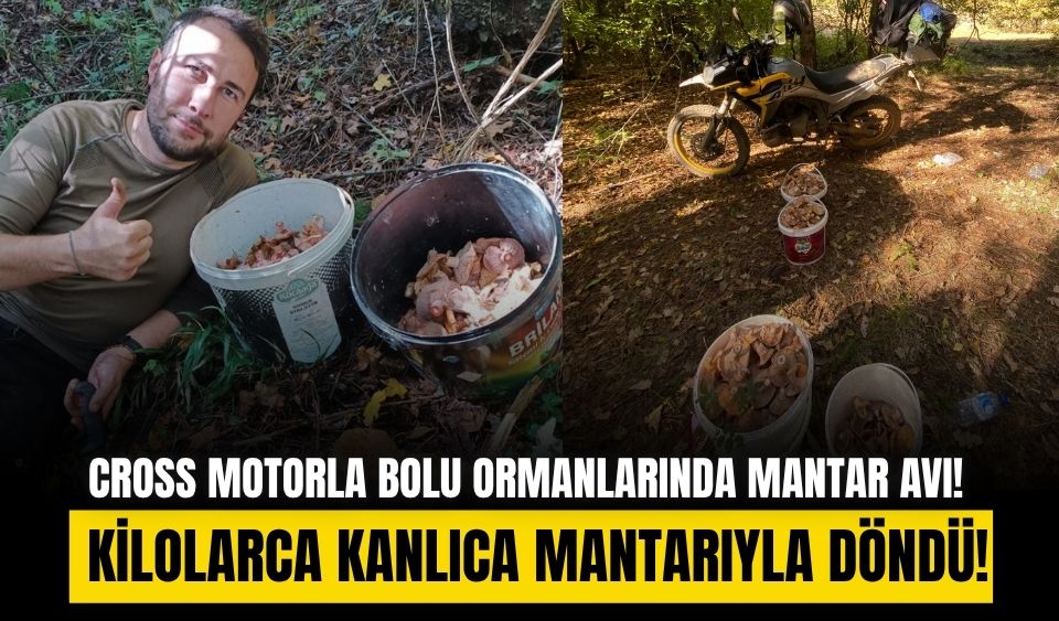 Cross motoruyla dağa çıktı, kilolarca kanlıca mantarıyla döndü!