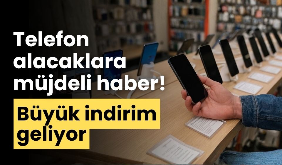 Telefon alacaklara müjdeli haber!